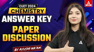 CUET Chemistry Answer Key 2024 🔴15 May Live Paper Analysis | CUET Paper Solutions ✅