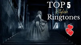 Top 5 ringtones| Stylish Ringtones|World famous Ringtones|Mobile Ringtones|Download NOW