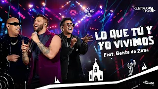 Lo Que Tú y Yo Vivimos - Ao Vivo - Gusttavo Lima, Gente De Zona (Letra/Lyrics) | Music Plus