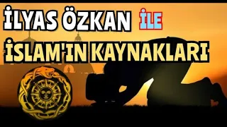 İslam'ın Kaynakları Nelerdir? Nasıl Ortaya Çıkmıştır? Sansüre Uğramış mıdır?