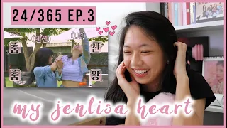 24/365 with BLACKPINK (JenLisa) EP.3 | Reaction