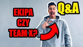 TEAM X CZY EKIPA FRIZA ??? | Q&A | FILIP PONIKIEWICZ