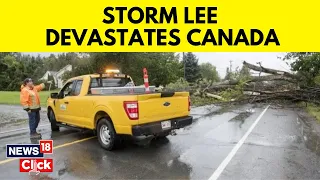 Hurricane Lee News Update | Canadians Devastated As Hurricane Lee Barrels Across North Atlantic