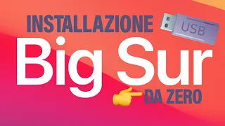 Installazione pulita macOS Big Sur da zero via USB