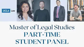 M.L.S. Part-Time Student Panel | UCLA School of Law Master of Legal Studies (October 27, 2021)