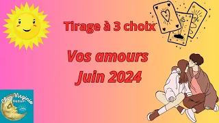 Vos amours Juin 2024  #medium #tirageachoix #guidance #voyance #tarot