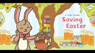 62 Saving Easter (Twinkl) -- adapted version_300323