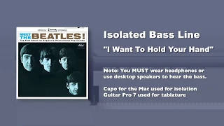 "I Want To Hold Your Hand" - Definitive Isolated Bass