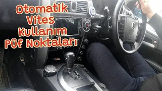 BUNU SAKIN YAPMAYIN - OTOMATİK VİTES KULLANIMINDA ÖNEMLİ NOKTALAR - MERCEDES ŞANZIMANLI KYRON