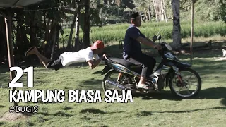 EPISODE 21 | Kampung Biasa Saja | FILM Bugis