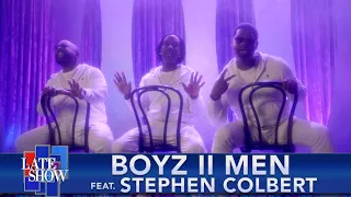 Boyz II Men (ft. Stephen Colbert) -- "I'll Make Love To You (But We Don't Have To)"