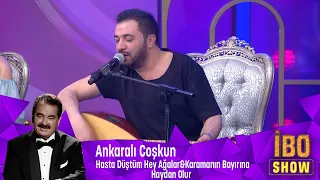 Ankaralı Coşkun - Hasta Düştüm Ey Ağalar & Karamanın Bayırına & HAydan Olur