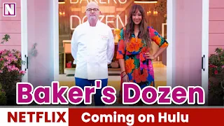 Baker's Dozen Coming on Hulu - Release on Netflix