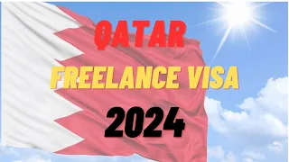 Qatar 2 years freelance visa for Nigerians 2024 || Qatar Freelance Visa