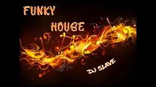 FUNKY DISCO HOUSE ★ FUNKY HOUSE ★ SESSION 451 ★ MASTERMIX #DJSLAVE