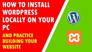 How to Install Wordpress Locally on your PC and Practice Making Your Website - 2020