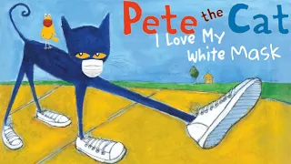 Pete The Cat I Love My White Mask
