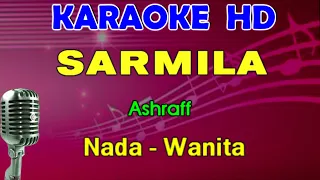 SARMILA - Ashraff | KARAOKE Nada Wanita