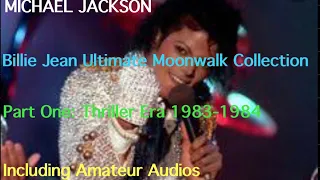 Michael Jackson - Billie Jean Ultimate Moonwalk Collection - Thriller Era 1983-1984 - with audio