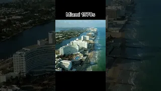 The Evolution of Miami