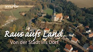 Raus aufs Land – von der Stadt ins Dorf | MDR um 4 | MDR