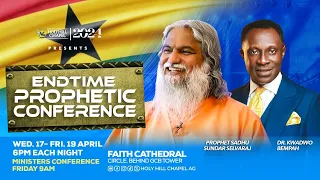 ENDTIME PROPHETIC CONFERENCE ADVERT || PROPHET SADHU SUNDAR SELVERAJ & DR. KWADWO BEMPAH