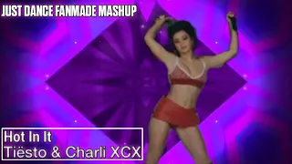 Just Dance Fanmade Mashup: Hot In It by Tiësto & Charli XCX