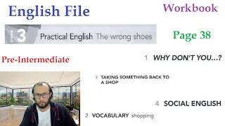 English file, Pre Intermediate, Workbook, Practical English, Episode 3, Page 38