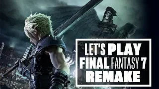 Let's Play Final Fantasy 7 Remake Demo - Final Fantasy 7 Remake Gameplay