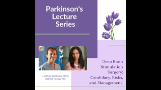 Parkinson's: Deep Brain Stimulation (DBS)