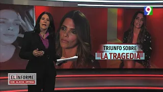 "Triunfo sobre la tragedia” | El Informe con Alicia Ortega