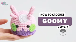 #408 | Amigurumi Goomy (2/2) | Crochet Pokémon Amigurumi | Free Pattern | Amiguworld