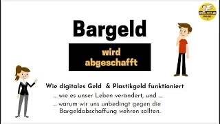 Bargeldverbot -  Unser Bargeld wird abgeschafft!