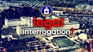 Unbelieveable CIA Interrogation Methods That Were 'Legal'