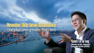 Greater Bay Area initiative: One plus one greater than two