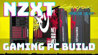 Cyberpunk Limited Edition @NZXTglobal  H710i Gaming PC Build! 1/1000 Special Developer Edition!