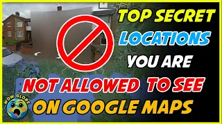 Google Map secrets | Banned locations on google maps | Locations not allowed to see | earth | 2021