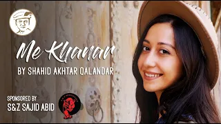 Me Khanar | Shahid Akhtar Qalandar