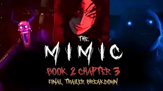 The Mimic Book 2 Chapter 3 - Final Trailer Breakdown + Release Date!