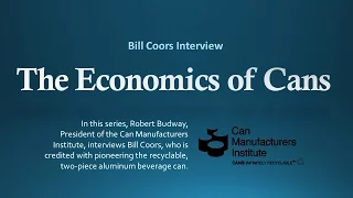 Economics of Aluminum Beverage Cans | Bill Coors Interview