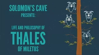 Life and Philosophy of Thales