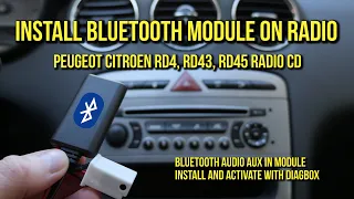 Install Bluetooth Audio Module on Peugeot & Citroen Radio RD4, RD45, RD43