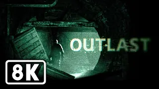 OUTLAST Full Game Walkthrough (8K 60FPS)