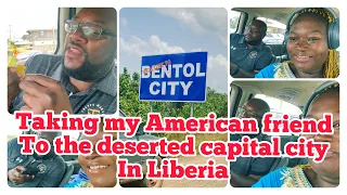 Omg taking my American friend to the deserted capital city in #liberia Africa|| Bentol #city