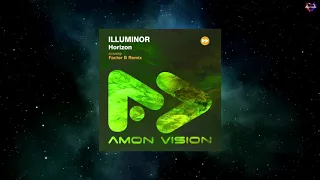 Illuminor - Horizon (Factor B Extended Remix) [AMON VISION]