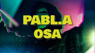 Pabl.A - Osa (Teaser)