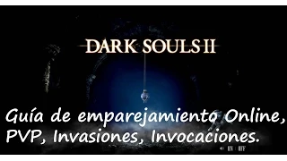 Dark Souls 2: SIstema de Matchmaking Online