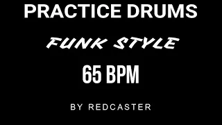 Funk drums for practice - 65 BPM