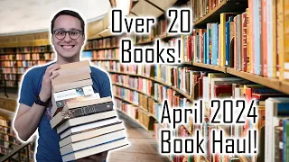 April 2024 Book Haul With Over 20 Books! // Book Haul // Diggerdan Reads