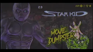 Star Kid | Movie Dumpster S2 E9